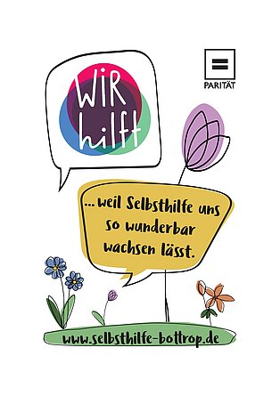 Wir hilft, weil Selbsthilfe uns so wunderbar wachsen lässt